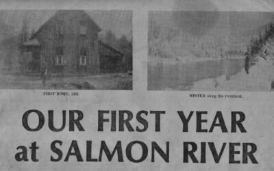 Our First Year At Salmon River Circa 1920s – Newspaper Article By Rene Harding