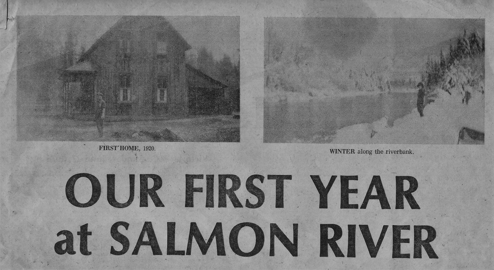 Our First Year At Salmon River Circa 1920s - Newspaper Article By Rene Harding